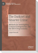 The Darknet and Smarter Crime