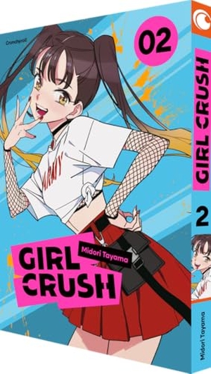 Tayama, Midori. Girl Crush - Band 2. Pegasus Manga, 2026.