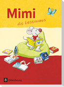 Mimi die Lesemaus Fibel Ausgabe F