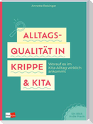 Alltagsqualität in Krippe & Kita