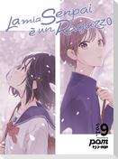 La mia senpai è un ragazzo. Vol. 9