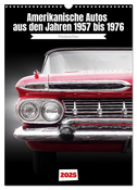 Amerikanische Autos aus den Jahren 1957 bis 1976 Frontansichten (Wandkalender 2025 DIN A3 hoch), CALVENDO Monatskalender
