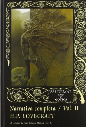 Lovecraft, H. P. / Howard Phillips Lovecraft. Narrativa completa, II. Valdemar, 2008.