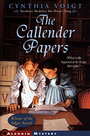 Voigt, Cynthia. The Callender Papers. Atheneum Books for Young Readers, 2000.