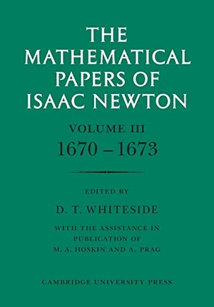 Newton, Isaac. The Mathematical Papers of Isaac Newton - Volume 3. Cambridge University Press, 2008.