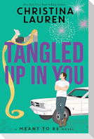 Tangled Up in You