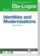 Identities and Modernizations