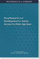 Drug Research and Development for Adults Across the Older Age Span