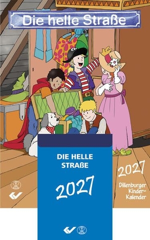 Die helle Straße 2027 Abreißkalender - Dillenburger Kinder-Kalender. Christliche Verlagsges., 2026.