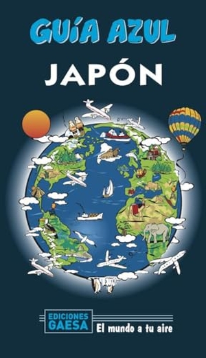 García Marín, Jesús / Martínez, Moisés et al. Japón. GUÍAS AZULES DE ESPAÑA, S.A., 2020.