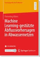 Machine Learning-gestützte Abflussvorhersagen in Abwassernetzen