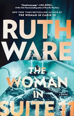 Ware, Ruth. The Woman in Suite 11. Gallery/Scout Press, 2026.