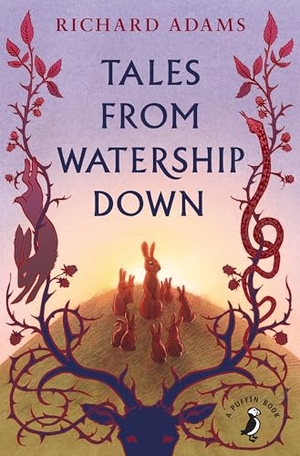 Adams, Richard. Tales from Watership Down. Inklore, 2024.