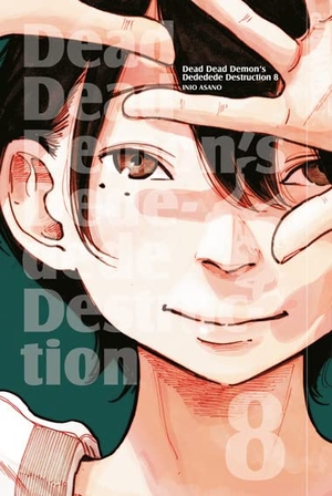 Asano, Inio. Dead Dead Demon's Dededede Destruction 08. TOKYOPOP GmbH, 2022.