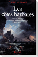 Les Côtes barbares