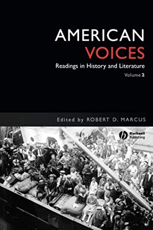 Marcus. American Voices - Readings in History and Literature, Volume 2. John Wiley & Sons, 1992.