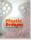 Plastic Dreams