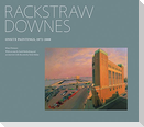 Rackstraw Downes: Onsite Painting, 1972-2008