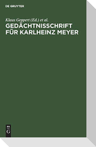 Gedächtnisschrift für Karlheinz Meyer
