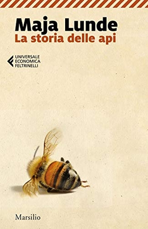 Lunde, Maja. La storia delle api. Marsilio, 2018.