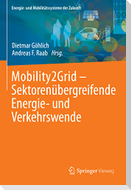 Mobility2Grid - Sektorenübergreifende Energie- und Verkehrswende