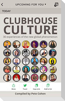 Clubhouse Culture