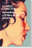 Aprendizaje O El Libro de Los Placeres / An Apprenticeship or the Book of Pleasures