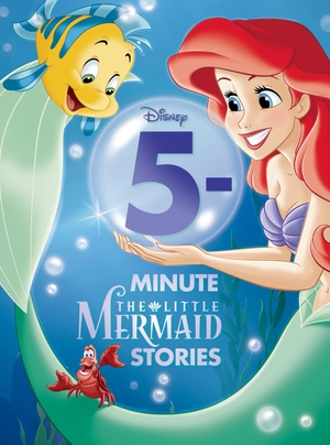 Disney Books (Hrsg.). 5-Minute The Little Mermaid Stories. Penguin LLC  US, 2023.