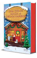 Una dolce magia a Dream Harbor