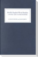 Middle English Word Studies: A Word and Author Index