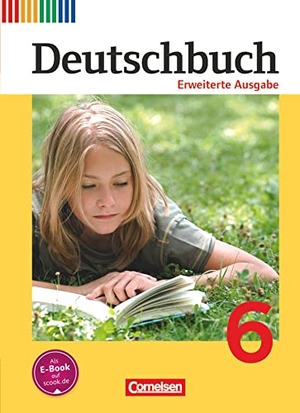 Berghaus, Christoph / Dick, Friedrich et al. Deutschbuch 6. Schuljahr. Schülerbuch. Cornelsen Verlag GmbH, 2015.