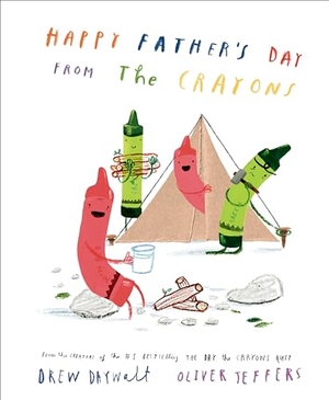 Daywalt, Drew. Happy Father's Day from the Crayons. Penguin Young Readers Group, 2025.
