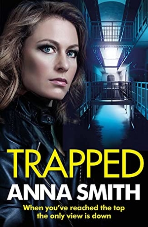 Smith, Anna. Trapped - The grittiest thriller you'll read this year. Quercus Publishing, 2021.