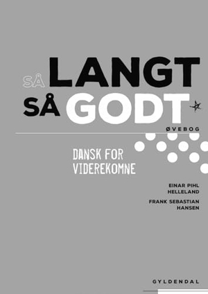 Så langt, så godt B1-B2 - Dansk for viderekomne. Übungsbuch. Klett Sprachen GmbH, 2025.