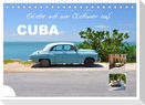 Erlebe mit mir Oldtimer auf Cuba (Tischkalender 2024 DIN A5 quer), CALVENDO Monatskalender