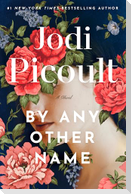 By Any Other Name