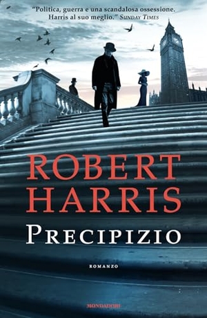 Harris, Robert. Precipizio. Mondadori, 2024.