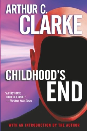 Clarke, Arthur C. Childhood's End. Random House Worlds, 2001.