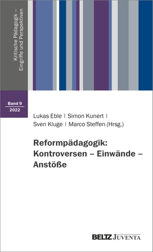 Eble, Lukas / Simon Kunert et al (Hrsg.). Reformpädagogik: Kontroversen - Einwände - Anstöße. Juventa Verlag GmbH, 2023.