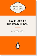 La Muerte de Ivàn Ilich (Ediciã3n Icã3nica) / The Death of Ivan Ilyich