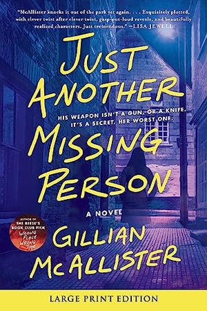 McAllister, Gillian. Just Another Missing Person. HarperCollins, 2023.