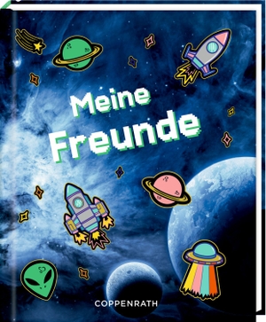 Freundebuch - Meine Freunde - Weltraum. Coppenrath, 2025.