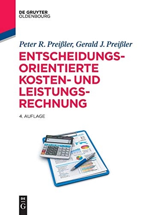 Preißler, Gerald / Peter R. Preißler. Entscheidungsorientierte Kosten- und Leistungsrechnung. De Gruyter Oldenbourg, 2014.