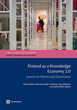 Halme / Kimmo et al. Finland as a Knowledge Economy 2.0. World Bank Publications, 2014.