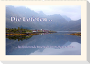 Die Lofoten .. faszinierende Inselwelt im Hohen Norden (Wandkalender 2023 DIN A2 quer)