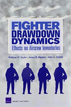 Taylor, William W / Bigelow, James H et al. Fighter Drawdown Dynamics - Effects on Aircrew Inventories. RAND Corporation, 2009.