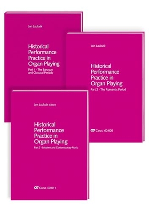 Laukvik, Jon. Historical Performance Practice in Organ Playing. Vol. 1-3 + sheet music volume - Vol. 1: The Baroque and Classical Periods - Vol. 2: The Romantic Period - Vol. 3: Modern and contemporary Music - Sheet music volume: Organ works of the 16th-18th century. Carus-Verlag Stuttgart, 2025.