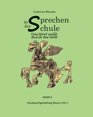 Maurer, Christian. Sprechen in der Schule - Klasse 4-5: Stabreim, Hexameter. Der Erzählverlag, 2019.