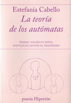 Cabello, Estefanía. La teoría de los autómatas. Hiperión, 2018.