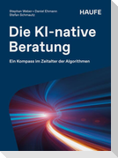 Die KI-native Beratung